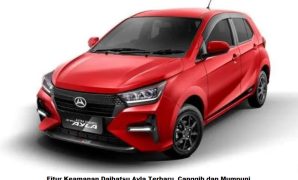 Fitur Keamanan Daihatsu Ayla Terbaru, Canggih dan Mumpuni Fitur Keamanan Daihatsu Ayla