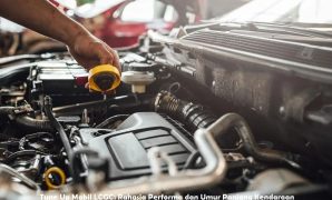 Tune Up Mobil LCGC Rahasia Performa dan Umur Panjang Kendaraan Tune Up Mobil