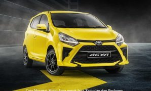 Cara Merawat Mobil Agya untuk Jaga Tampilan dan Performa Cara Merawat Mobil Agya untuk Jaga Tampilan dan Performa