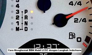 Cara Menghemat BBM Mobil LCGC dengan Langkah Sederhana Cara Menghemat BBM Mobil LCGC dengan Langkah Sederhana